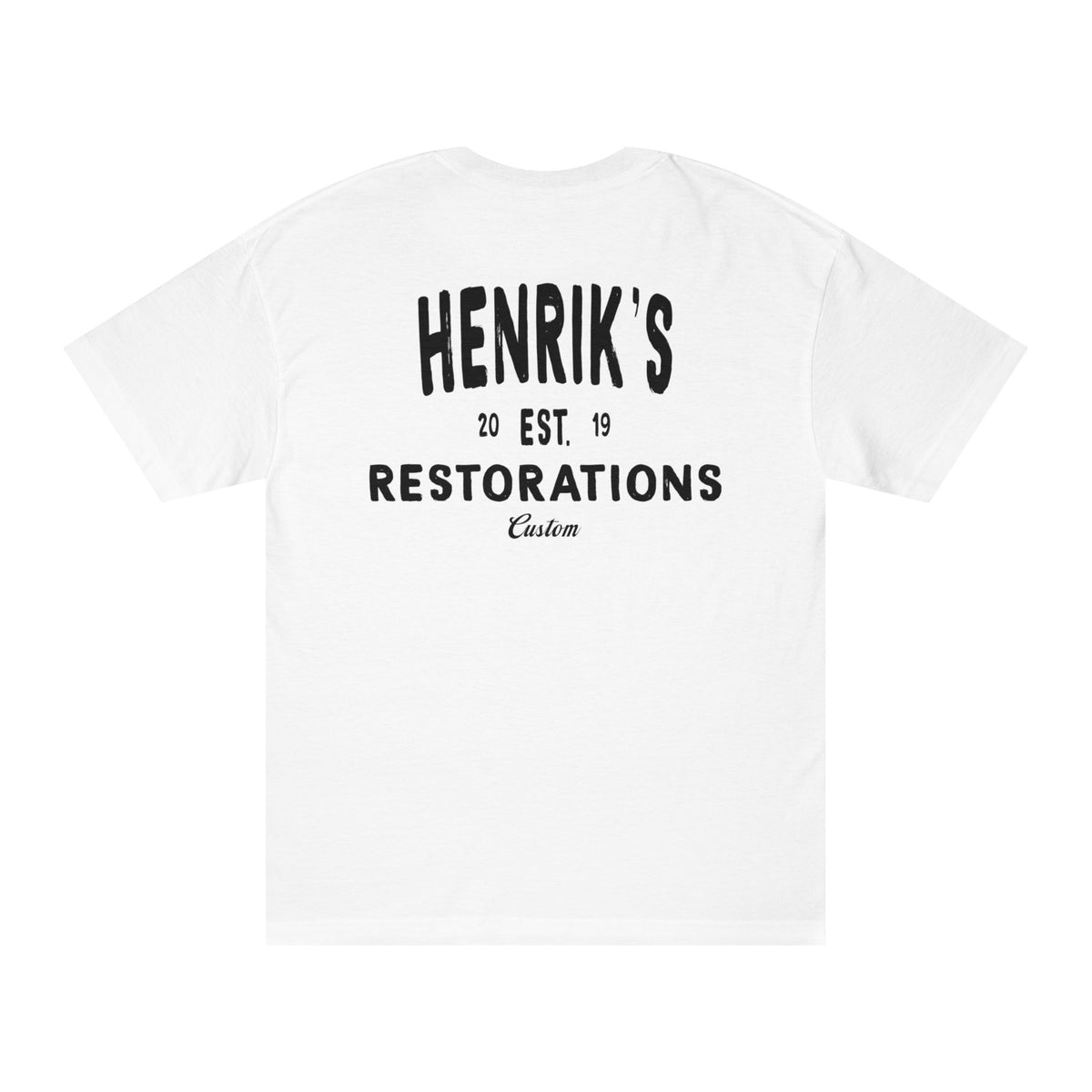 "Custom" Unisex Tee - Henriks Restorations